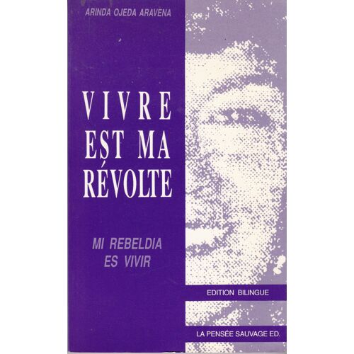 Vivre Est Ma Révolte