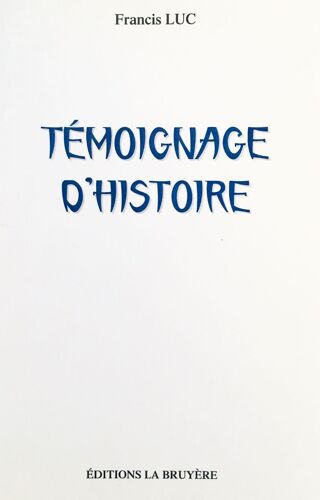 Témoignage D'histoire