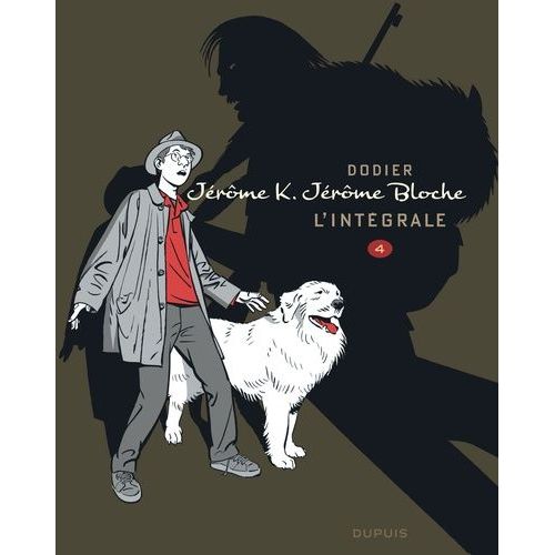 Jérôme K. Jérôme Bloche - L'intégrale - Tome 4