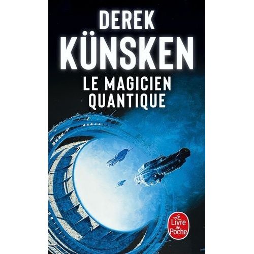 Cycle De L'évolution Quantique - Tome 1 - Le Magicien Quantique