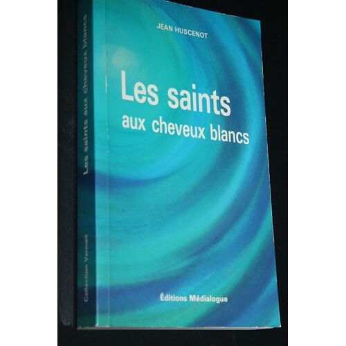 Les Saints Aux Cheveux Blancs