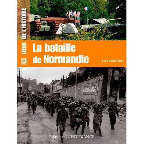 La Bataille De Normandie