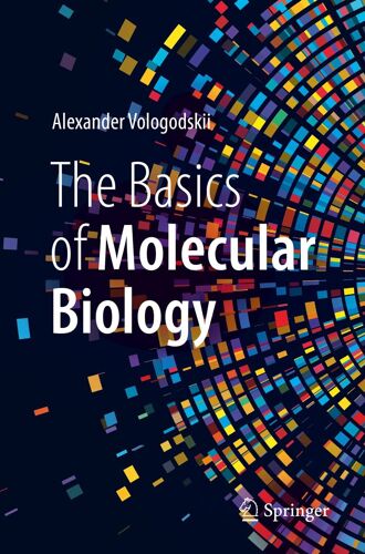 The Basics Of Molecular Biology