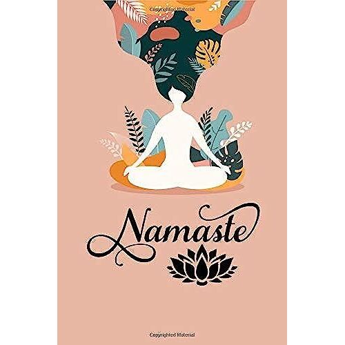 Namaste: Journal For Yoga Classes | Yoga Poses Notebook | 6x9 In, 100 Lined Pages | Gifts For Yoga And Meditation Lovers
