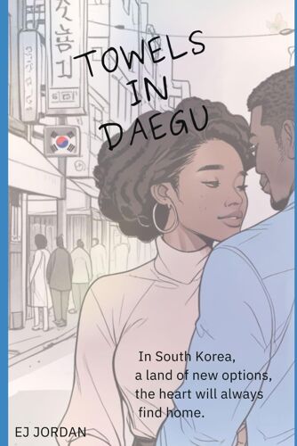 Towels In Daegu (The Soko Series)