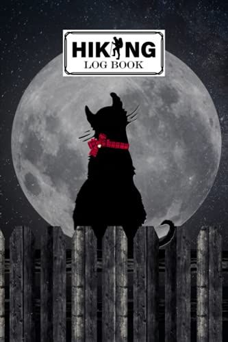 Hiking Logbook: Hiking Journal For Mountain Climbing And Hiking Enthusiasts, Hiking Log Book, Hiking Gifts | 121 Pages, Size 6" X 9" | Black Cats Cover Design By Natalja Westphal