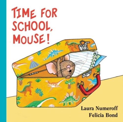 Time For School, Mouse!