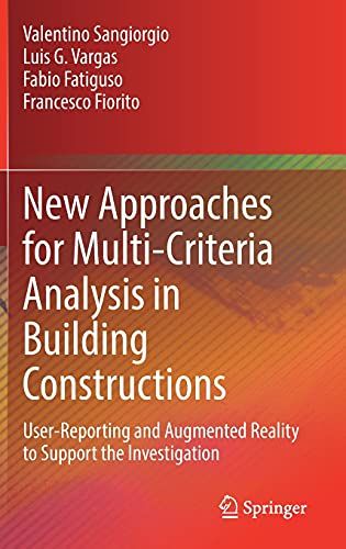 New Approaches For Multi-Criteria Analysis In Building Constructions