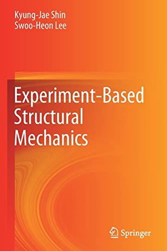 Experiment-Based Structural Mechanics
