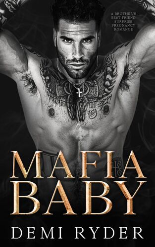 Mafia Baby: A Brother's Best Friend Surprise Pregnancy Romance (Ruthless Mafia Sinners)