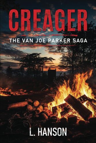 Creager The Van Joe Parker Saga: 2 (Creager Adventure Sagas)