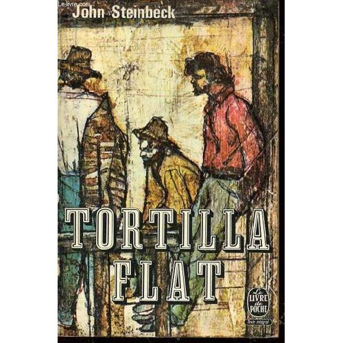 Tortilla Flat - Le Livre De Poche N°1373.