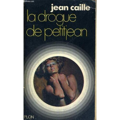 La Drogue De Petitjean