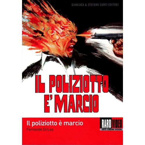 Il Poliziotto E' Marcio [Italian Edition]