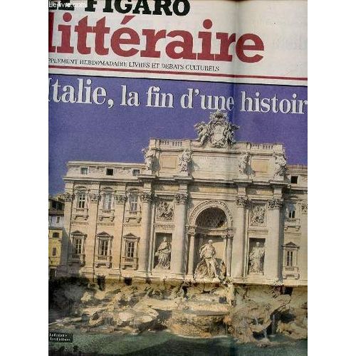 Le Figaro Litteraire N°17920, Cahiers N°3 / Supplement Hebdomadaire Livres Et Debats Culturels - Italie, La Fin D'une Histoire D'amour ? / Divorce À L'italienne Par Jean-Marie Rouart / ...