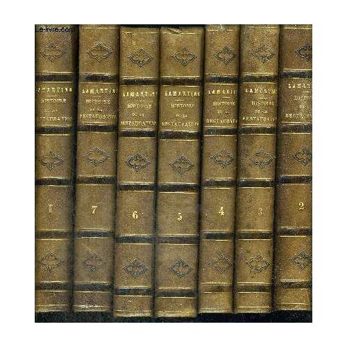 Histoire De La Restauration - 7 Volumes - Tome 1 A 7