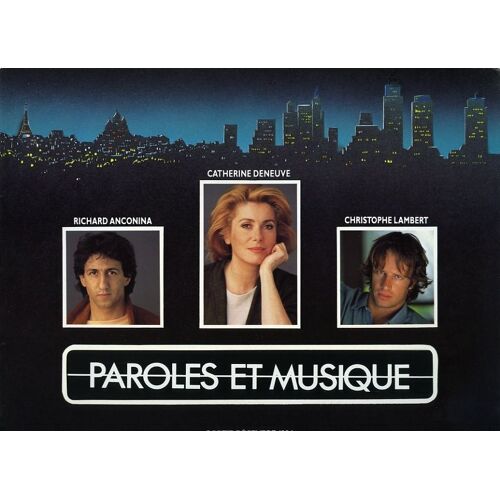 Paroles Et Musique .  N° 0 : Synopsis   Film De Elie Chouraqui Avec Catherine Deneuve, Christophe Lambert, Richard Anconina. 7cine7