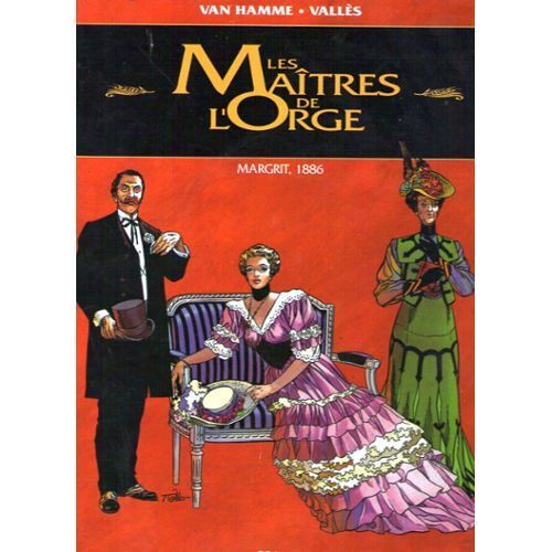 Les Maîtres De L'orge Margrit, 1886