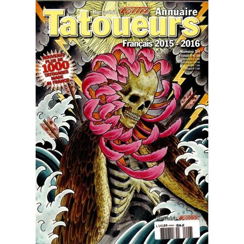 Hors Serie Tattoo Annuaire Tatoueurs Francais 2015-2016 N°5h 14189 
