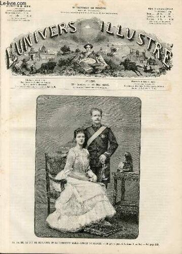 L'univers Illustre - Vingt-Neuvieme Annee N° 1626 Ll. Aa. Rr. Le Duc De Bragance Et La Princesse Marie-Amélie De France