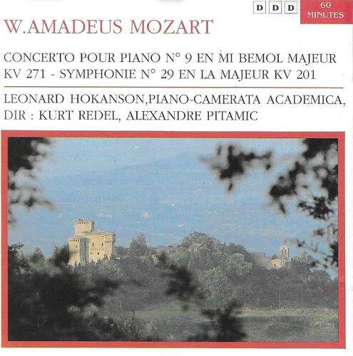 Wolfgang Amadeus Mozart : Concerto Pour Piano N° 9 En Mi Bémol Majeur Kv 271 "Jeune Homme" / Symphonie N° 29 En La Majeur Kv 201