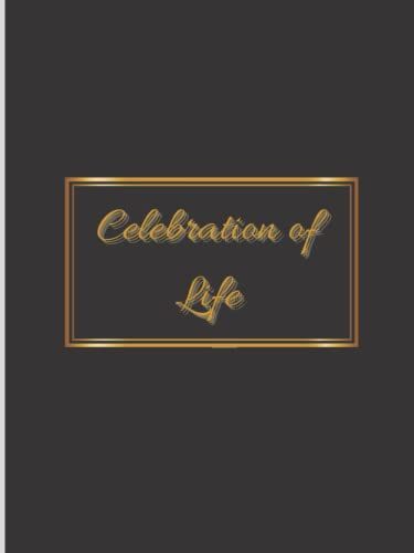 Guest Books For Memorial Service: Celebration Of Life