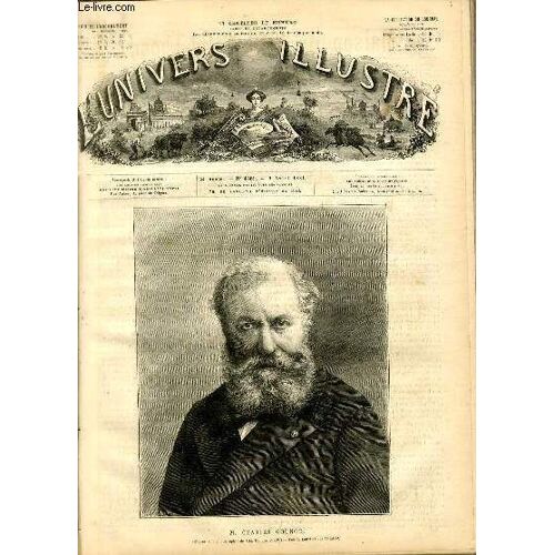 L'univers Illustre - Vingt Quatrieme Annee N° 1359 - M. Charles Gounod (D'après Une Photographie De Mm.Benque Et Cie)