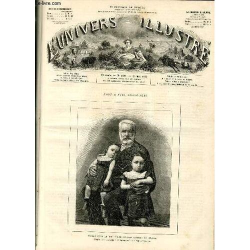 L'univers Illustre - Vingtieme Annee N° 1157 Victor Hugo Et Ses Petits-Enfants Georges Et Jeanne