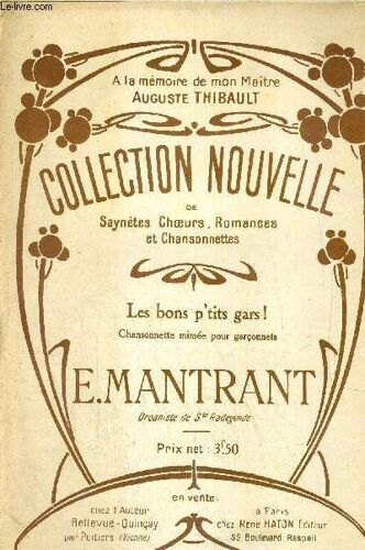 Les Bons P'tits Gars ! - Chansonnette Mimee Pour Garconnets  / Collection Nouvelle De Saynetes Choeurs, Romances Et Chansonnettes