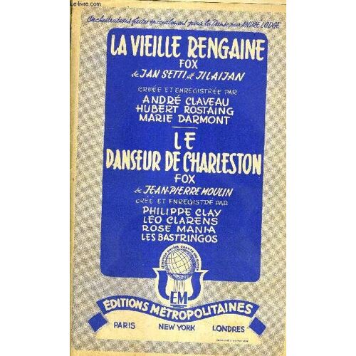 La Vieille Rengaine - Le Danseur De Charleston / Contrebasse Guitare, Violon Accordeon Chant,  1er Trompette, Piano Conducteur, 1er Saxo Alto,  2eme Saxo Tenor, 3e Saxo Alto, 2e Trompette