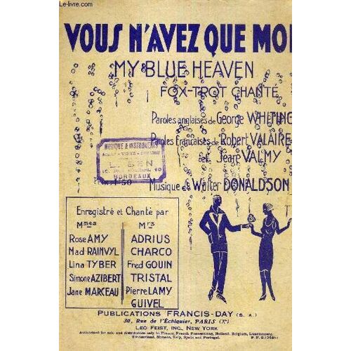 Vous N4avez Que Moi - My Blue Heaven - Fox-Trot Chante