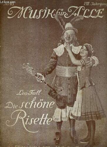 Musik Fur Alle - N93 - Viii Jahrgang : Leo Fall Die Schone Risette