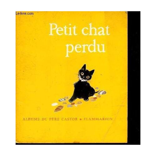 Petit Chat Perdu / Collection Albums Pere Castor