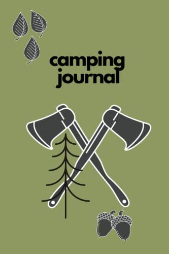 Camping Journal: Composition Notebook/Journal To Chronicle Camping And Outdoor Adventures.