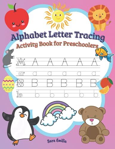 Alphabet Letter Tracing Activity Book For Preschoolers: Learn, Trace & Practice The Alphabet, And Color, Workbook For Kids Ages 3-5, Kindergarten, And Preschool, Activity Book For Preschoolers