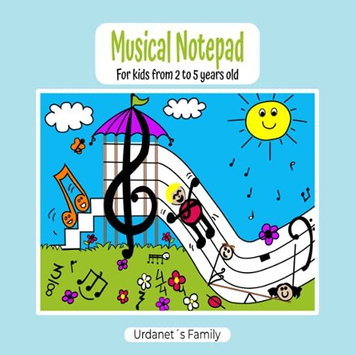 Musical Notepad For Kids From 2 To 5 Years Old. Kids Page Notebook With Large Lines For Young Children To Start Drawing Read And Write Their First Musical Notes In A Funny Way