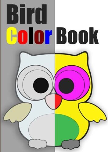 Bird Coloring Book For Children, Bird Coloring Book For Kids. 50 Birds Coloring Book For Children: Coloring Book For Kids And Coloring Book For Kids Ages 4-8