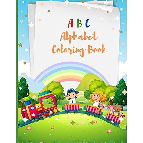 Abc Alphabet Coloring Book: For Kids, Fun With Letters, Simple Picture
