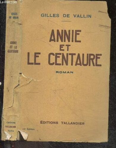 Annie Et Le Centaure - Roman