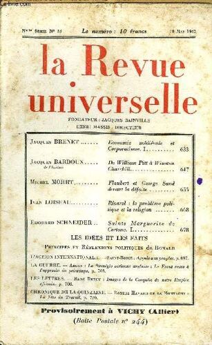 La Revue Universelle Nouvelle Serie N°33 - Jacques Brenet. Economie Médiévale Et Corporatisme. I. Jacques Bardoux De L'institut. De William Pitt À Winston Churchill. Michel Mohrt.. Flaubert ...