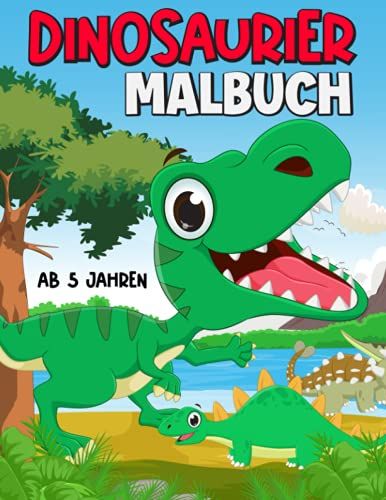 Dinosaurier Malbuch Ab 5 Jahren: 50 Künstlerische Illustrationen Für Kinder Jeden Alters