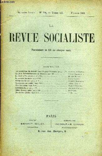 La Revue Socialiste Tome 13 N° 74 - Les Conditions Du Travail Dans Les Paysétrangers. Gustave Rouanet.La Grise Révolutionnaire En Russie. Pierre Bertrand.Le Droit À L'existence. Benoît ...
