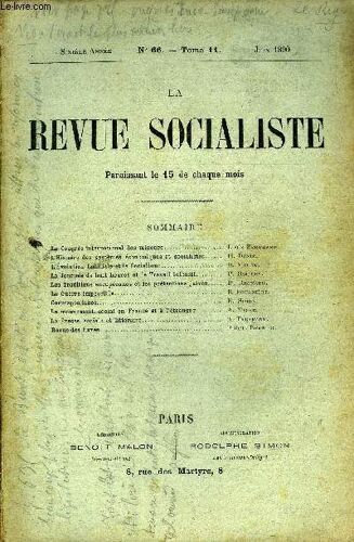 La Revue Socialiste Tome 11 N° 66 - Le Congrès International Des Mineurs. Louis Bertrand, L'histoire Des Systèmes Économiques Et Socialistes. H. Denis.L¿Évolution Familiale Et Le ...