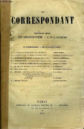 Le Correspondant Tome 64 N° 307 - I. ¿L¿Abolition De L'église Établie En Angleterre. L'abbé Martin.Ii.¿La Démocratie Et Les Études Classiques. ¿ Fin. Victor De Laprade, De L¿Acad. ...
