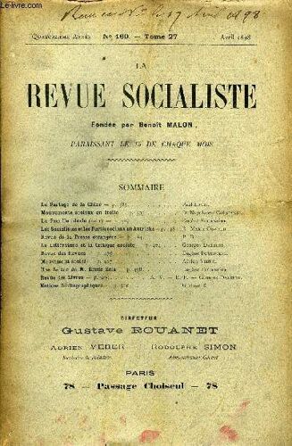 La Revue Socialiste Tome 27 N° 160 - Le Partage De La Chine ¿ Paul Louis.Mouvements Sociaux Enitalie¿ Dr Kapoleone Colajanni.La Famille Idéale (Suite)¿ Eugène Fournière.Les Socialistes Et ...