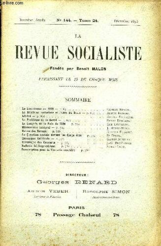 La Revue Socialiste Tome 24 N° 144 - Le Socialisme En 1896 ¿ Georges Renard.Le Réalisme Socialiste Et L¿Idée Du Droit ¿ Albert Richard.Libéré ¿ Eugène Fournière.Le Problème De La Santé ¿ ...
