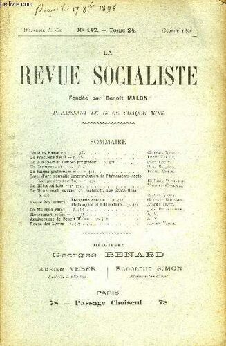 La Revue Socialiste Tome 24 N° 142 - Fêtes Et Massacres ¿ Georges Renard.Le Problème Fiscal¿ Léon Walras.Le Monopole Et L¿Impôt Progressif ¿ Paul Louis.Un Conservateur ¿ Paul Buquet.Le ...