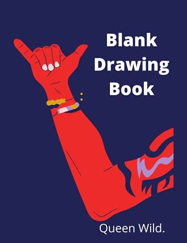 Blank Drawing Book: 8.5 X 11 100 Pages A Simple Blank Drawing Book