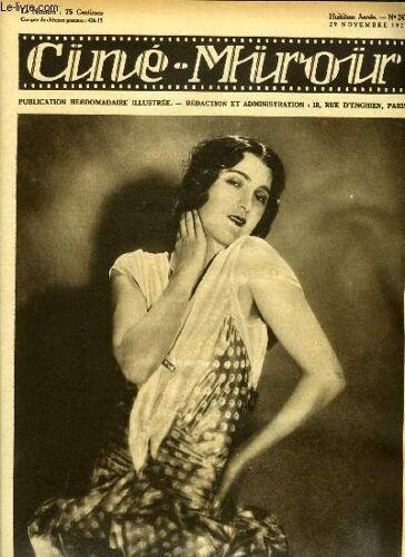 Ciné-Miroir N° 243 - Marie Bell Dans La Nuit Est A Nous, Comment Le Metteur En Scène Français Jacques Feyder Travaille A Hollywood, Les Damnés De L Océan, Sourire Français, Sourire Américain, Le Bled(...)