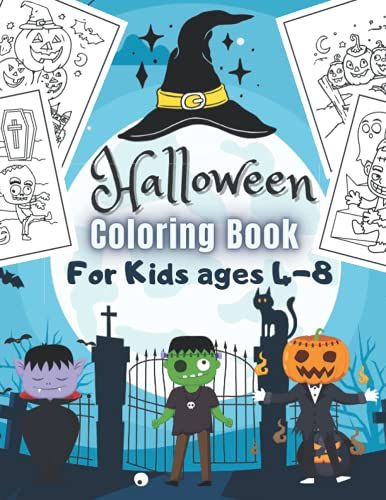Halloween Coloring Book For Kids Ages 4-8: +50 Drawings To Color For Boys And Girls : Monsters, Ghouls, Pumpkin, Vampire.